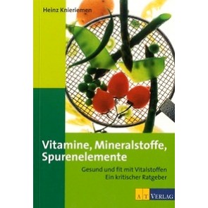 Vitamine, Minerastoffe, Spurenelemente